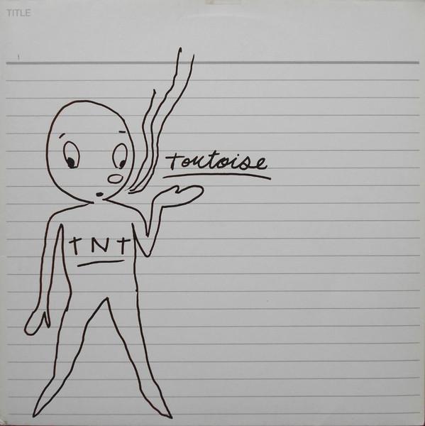 Tortoise - TNT