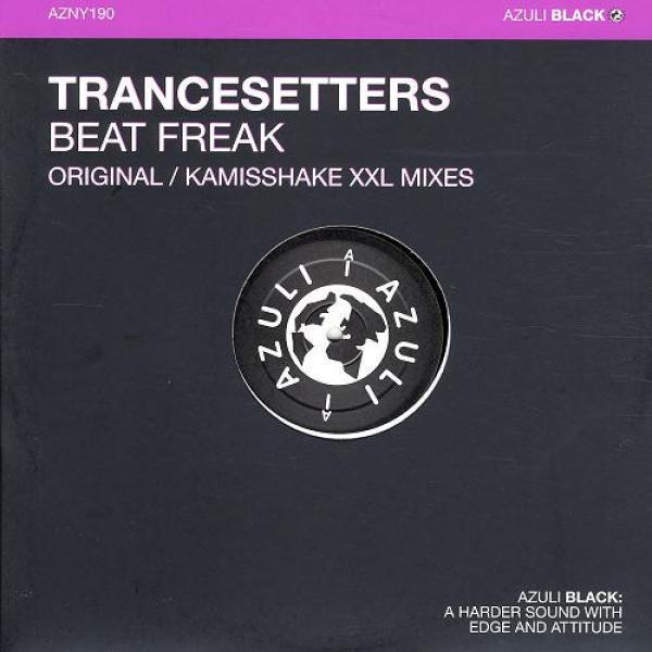 Trancesetters - Beat Freak