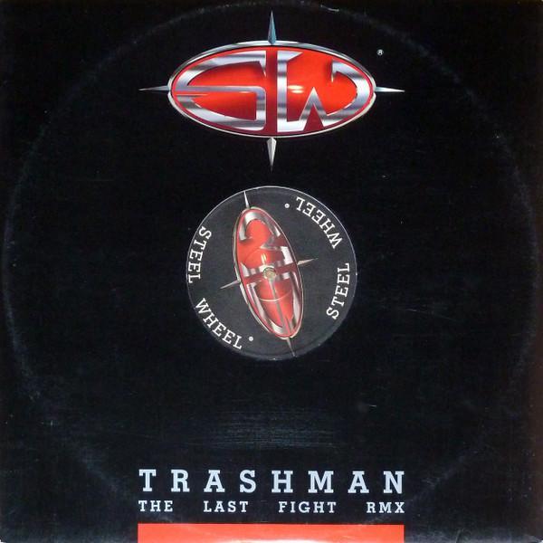 Trashman - The Last Fight (Rmx)