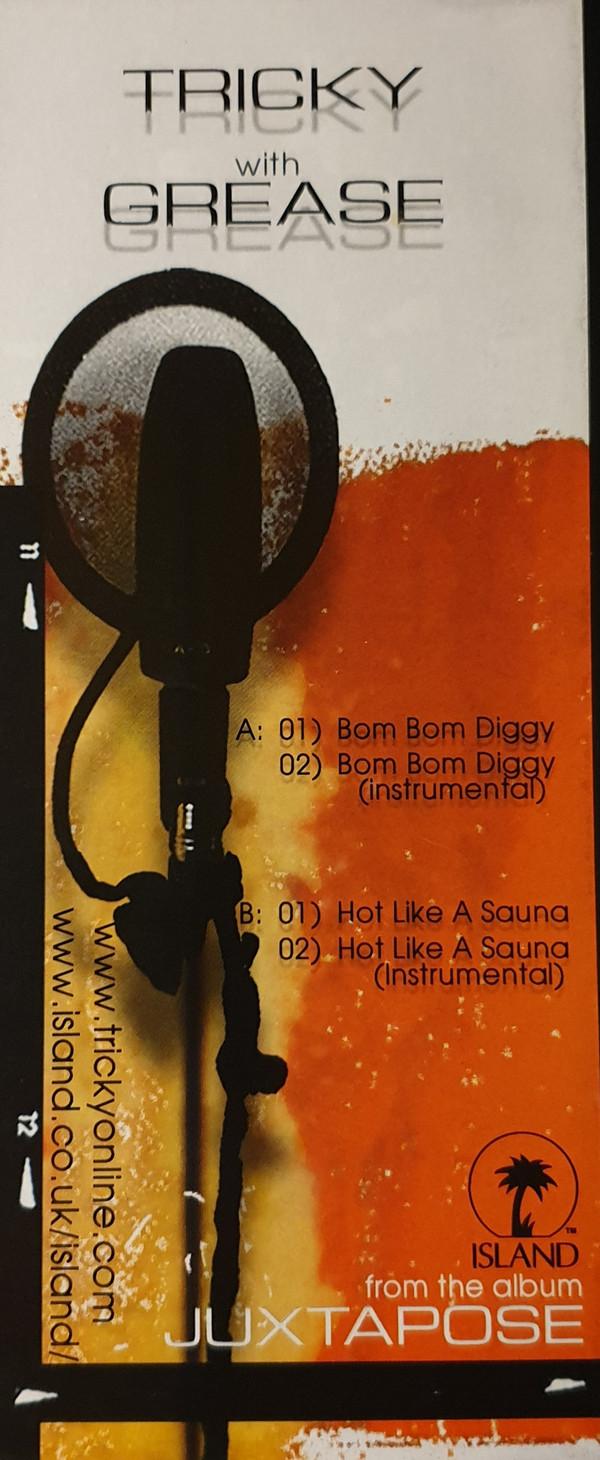 Tricky, Dame Grease - Bom Bom Diggy / Hot Like A Sauna