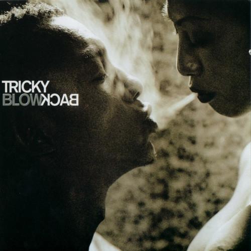 Tricky - Blowback