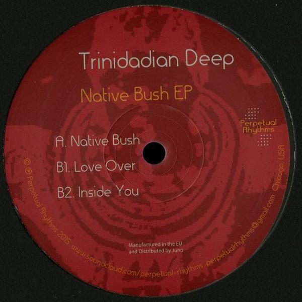 Trinidadian Deep - Native Bush EP