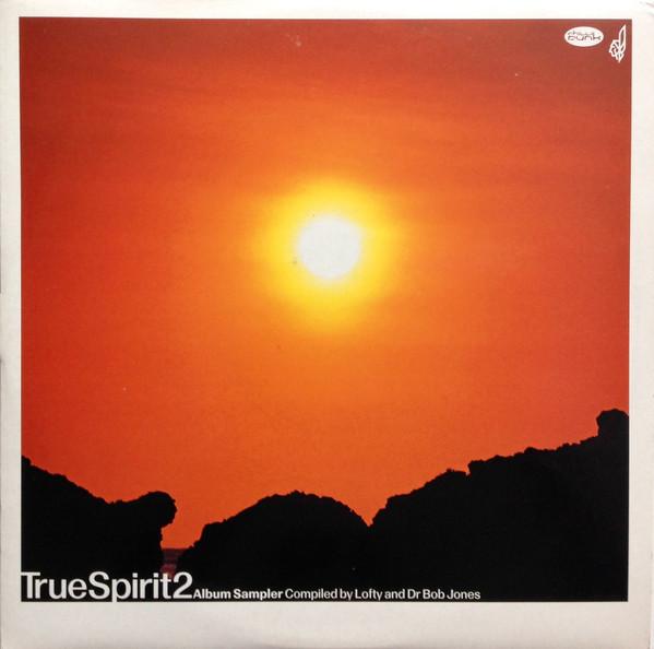  - True Spirit 2 (Album Sampler)