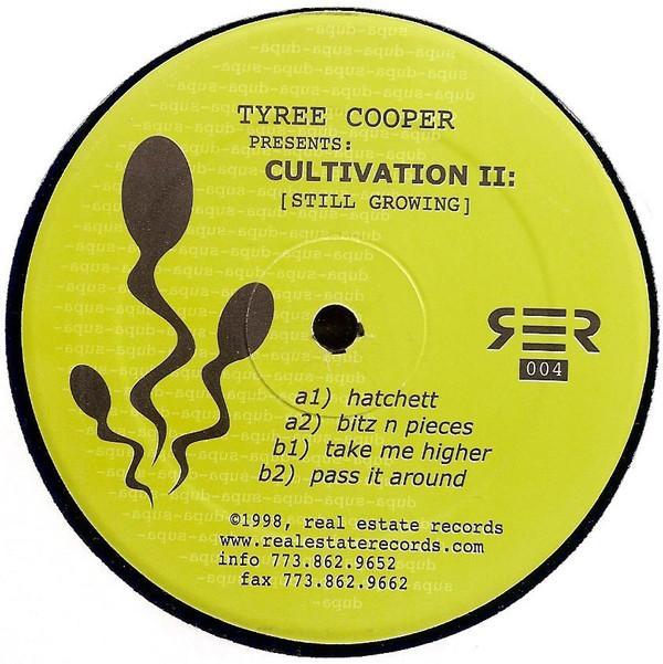 Tyree Cooper - Cultivation II: [Still Growing]