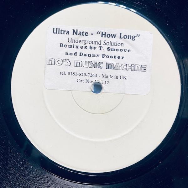 Ultra Naté - How Long (Underground Solution Remixes By T. Smoove And Danny Foster)