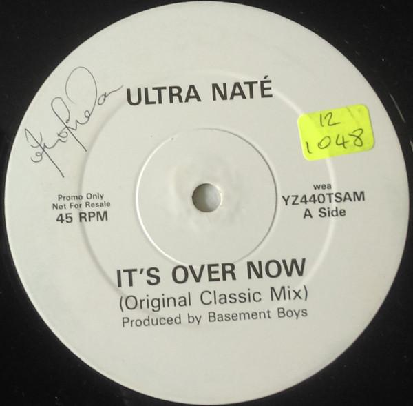Ultra Naté - It's Over Now