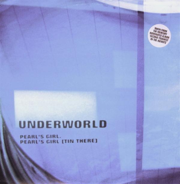 Underworld - Pearl's Girl