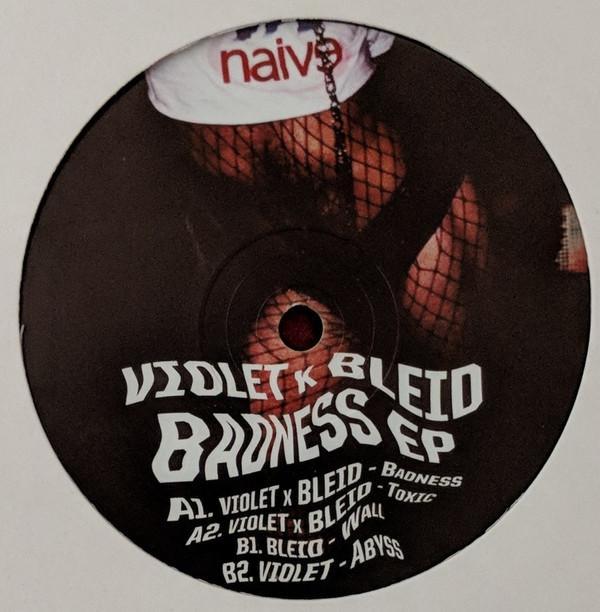 Violet (14), Bleid - Badness EP