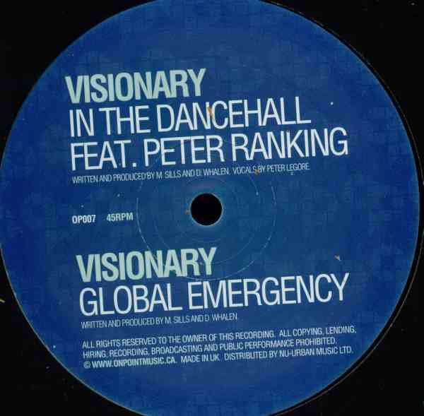 Visionary, Peter Ranking - In The Dancehall / Global Emergency