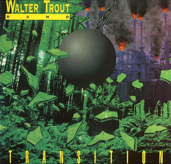 Walter Trout Band - Transition