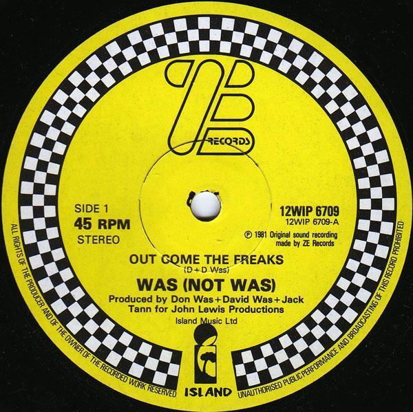 Was (Not Was) - Out Come The Freaks