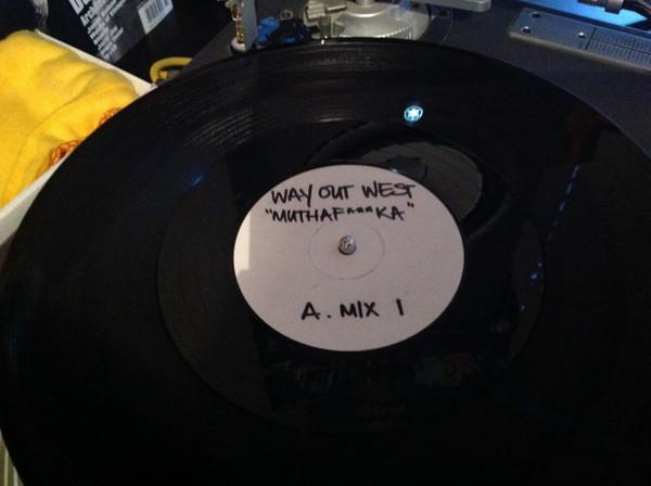 Way Out West - Muthaf***ka