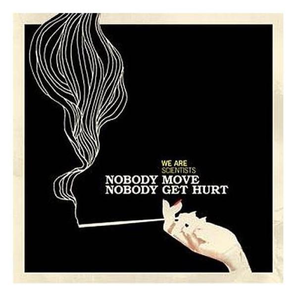 We Are Scientists - Nobody Move Nobody Get Hurt