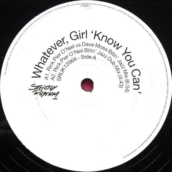 Whatever, Girl - Know You Can