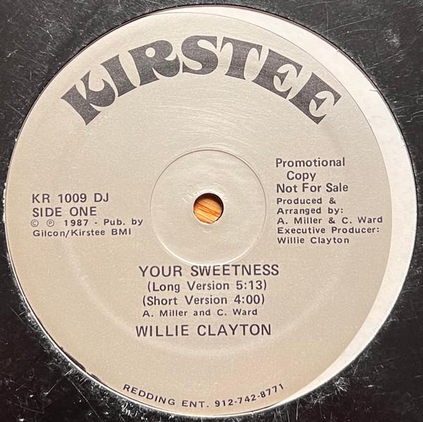 Willie Clayton - Your Sweetness