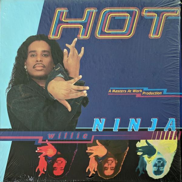 Willie Ninja - Hot