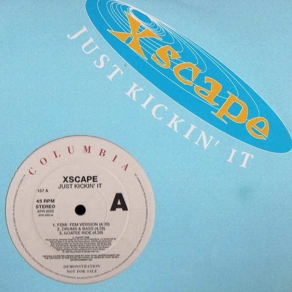Xscape - Just Kickin' It