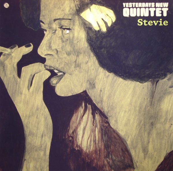 Yesterdays New Quintet - Stevie