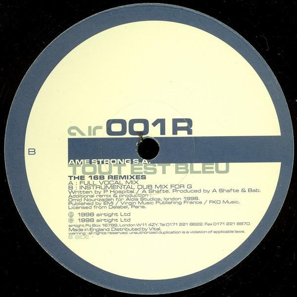 Âme Strong - Tout Est Bleu (The 16B Remixes)